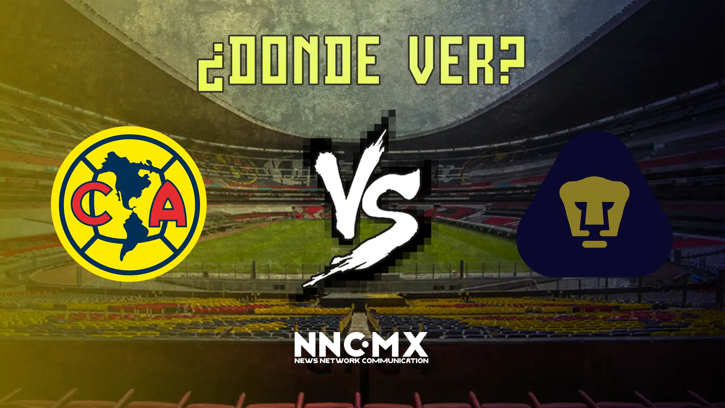 America vs Pumas: Horario, Dónde VER y Alineaciones — Cuartos de Final Clausura 2026