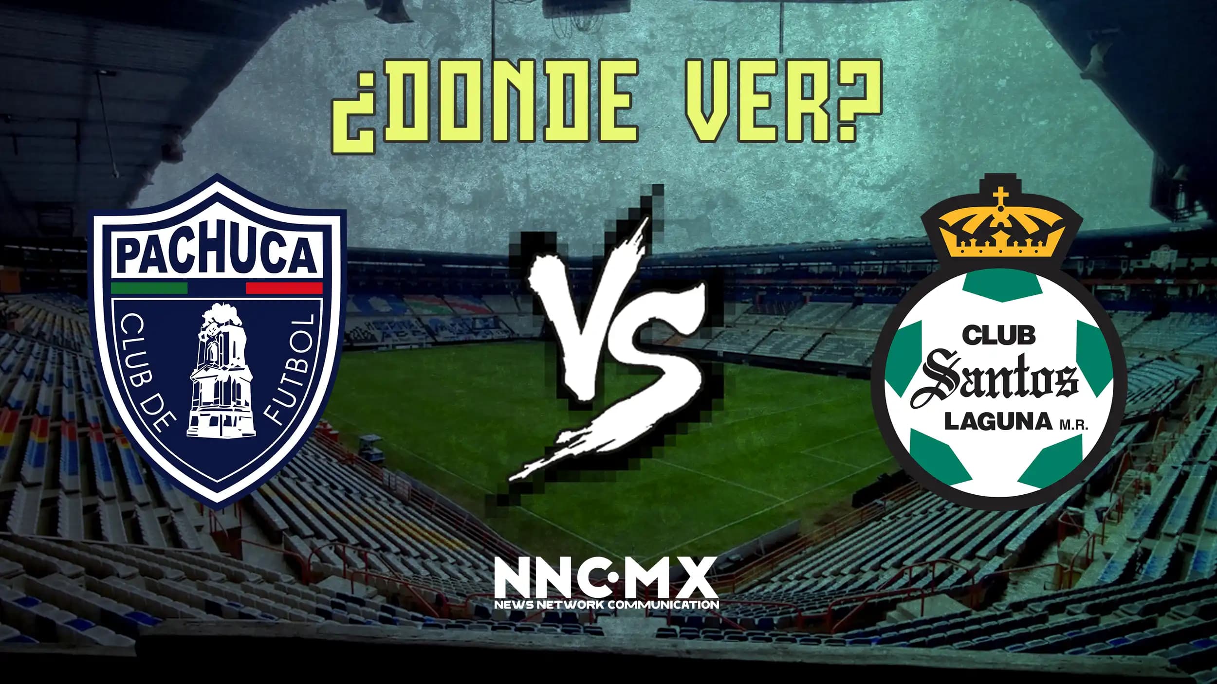 Pachuca vs Santos: Horario, Dónde VER y Alineaciones — Jornada 14 Clausura 2026
