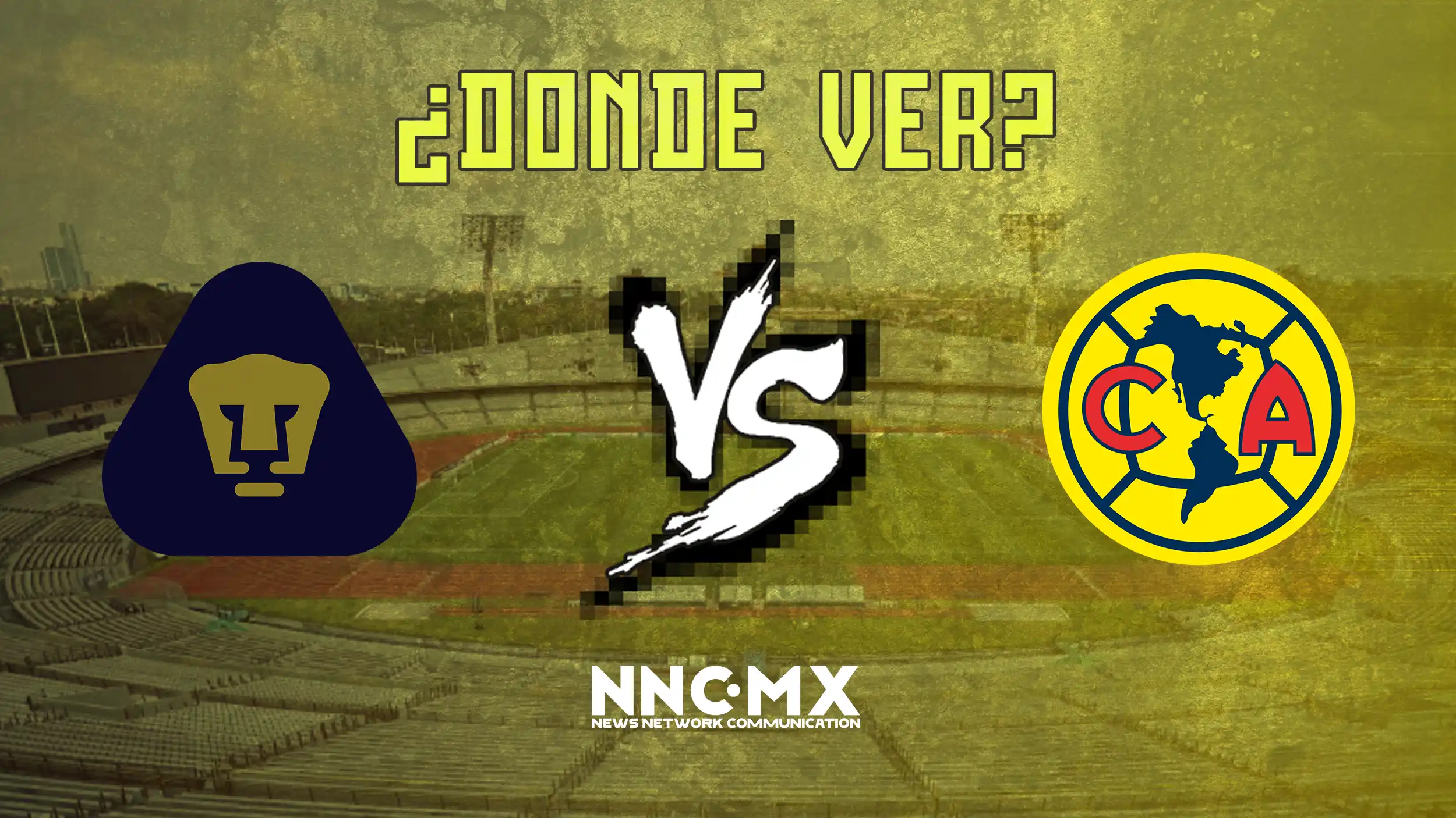 Pumas vs America: Horario, Dónde VER y Alineaciones — Cuartos de Final Clausura 2026