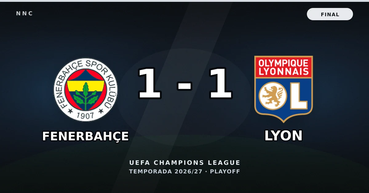 Fenerbahçe 1-1 Lyon: resultado, goles y resumen del partido