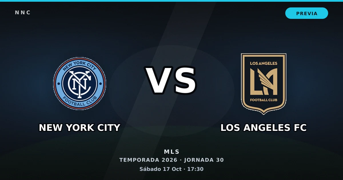 New York City vs Los Angeles FC: horario y previa de la Jornada 30