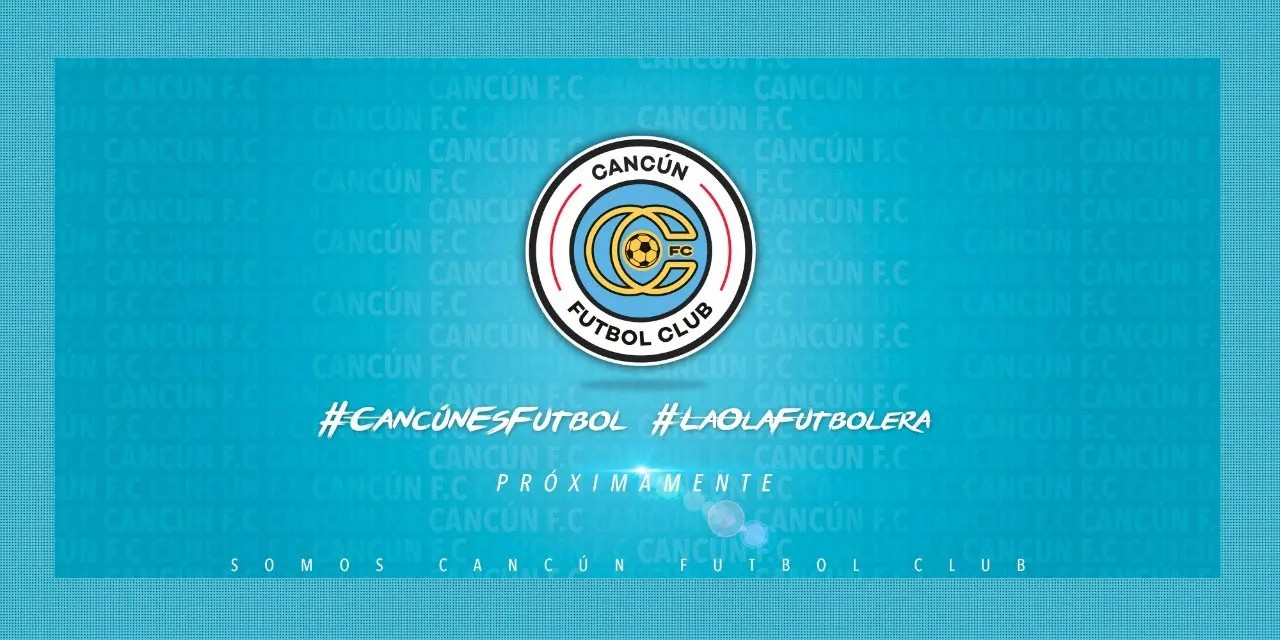 Atlético Morelia y Cancún FC nacen en la Liga de Expansión; Atlante regresa a CDMX