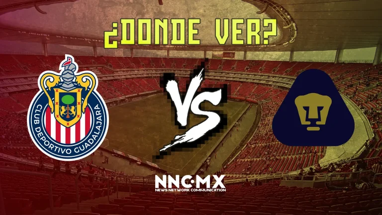 Chivas vs U.N.A.M. – Pumas: Horario, Donde VER y Alineaciones — Jornada 13 Clausura 2026