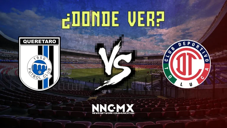 Queretaro vs Toluca: Horario, Donde VER y Alineaciones — Jornada 13 Clausura 2026